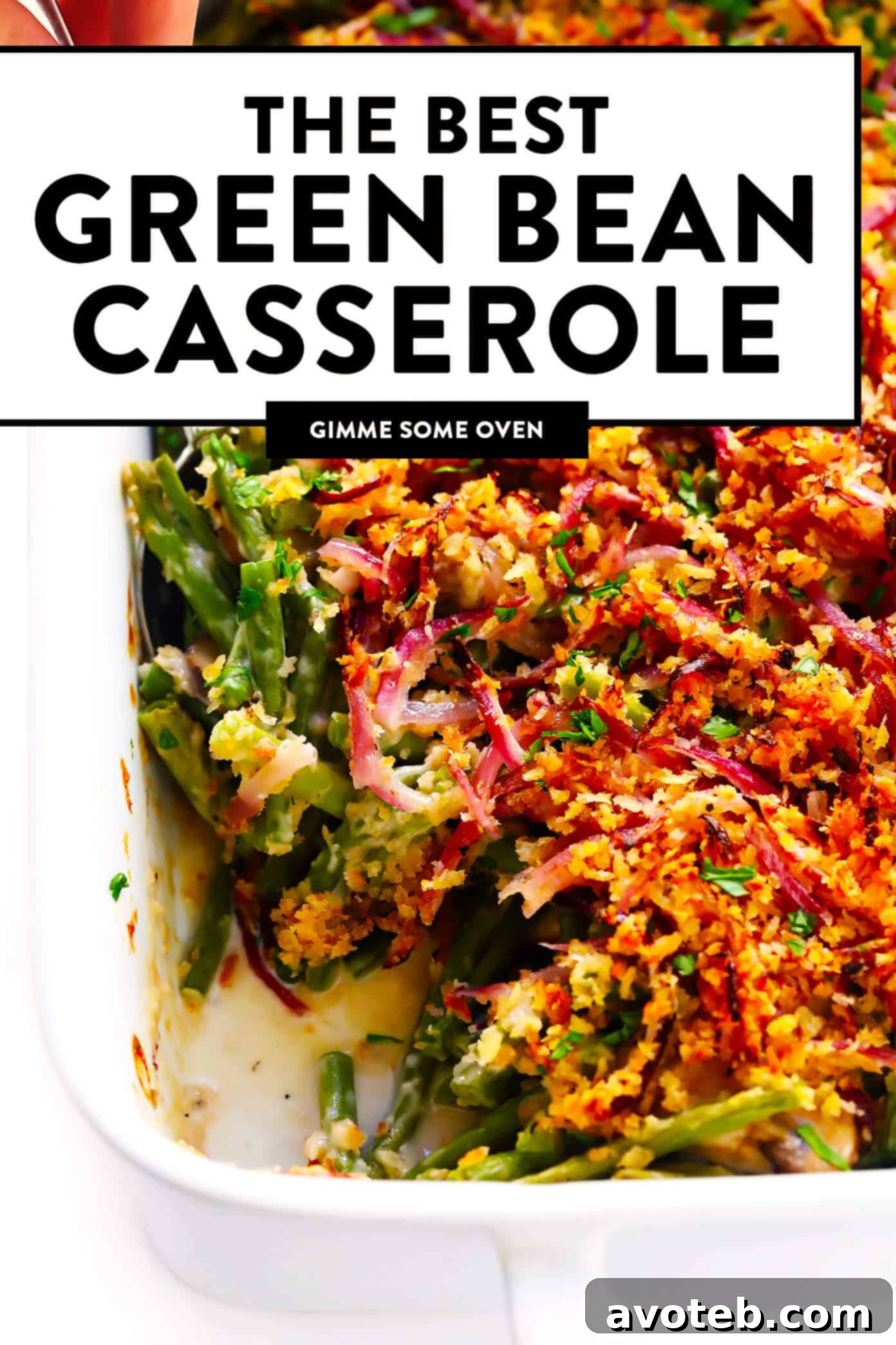 This BEST green bean casserole recipe -- made 100% from scratch with a crispy onion topping and creamy Parmesan mushroom green bean filling. So fresh and flavorful, and always the perfect side dish for Thanksgiving! | gimmesomeoven.com The BEST Homemade Green Bean Casserole Served
