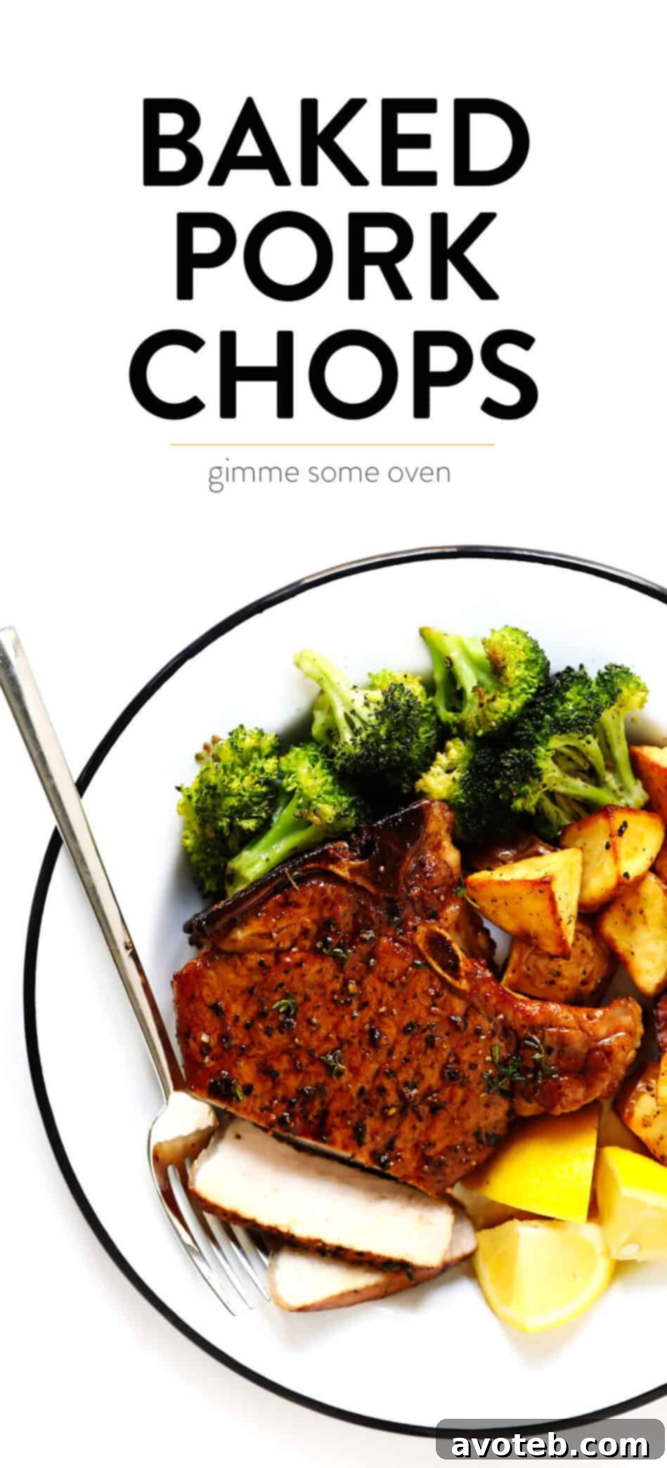 The BEST Baked Pork Chops recipe! It's quick and easy to make, totally customizable with your favorite seasonings, and perfectly seared on the outside and tender and juicy on the inside. | Gimme Some Oven #pork #baked #oven #dinner #glutenfree #meat Baked Pork Chops Recipe with Lemon, Roasted Broccoli and Potatoes