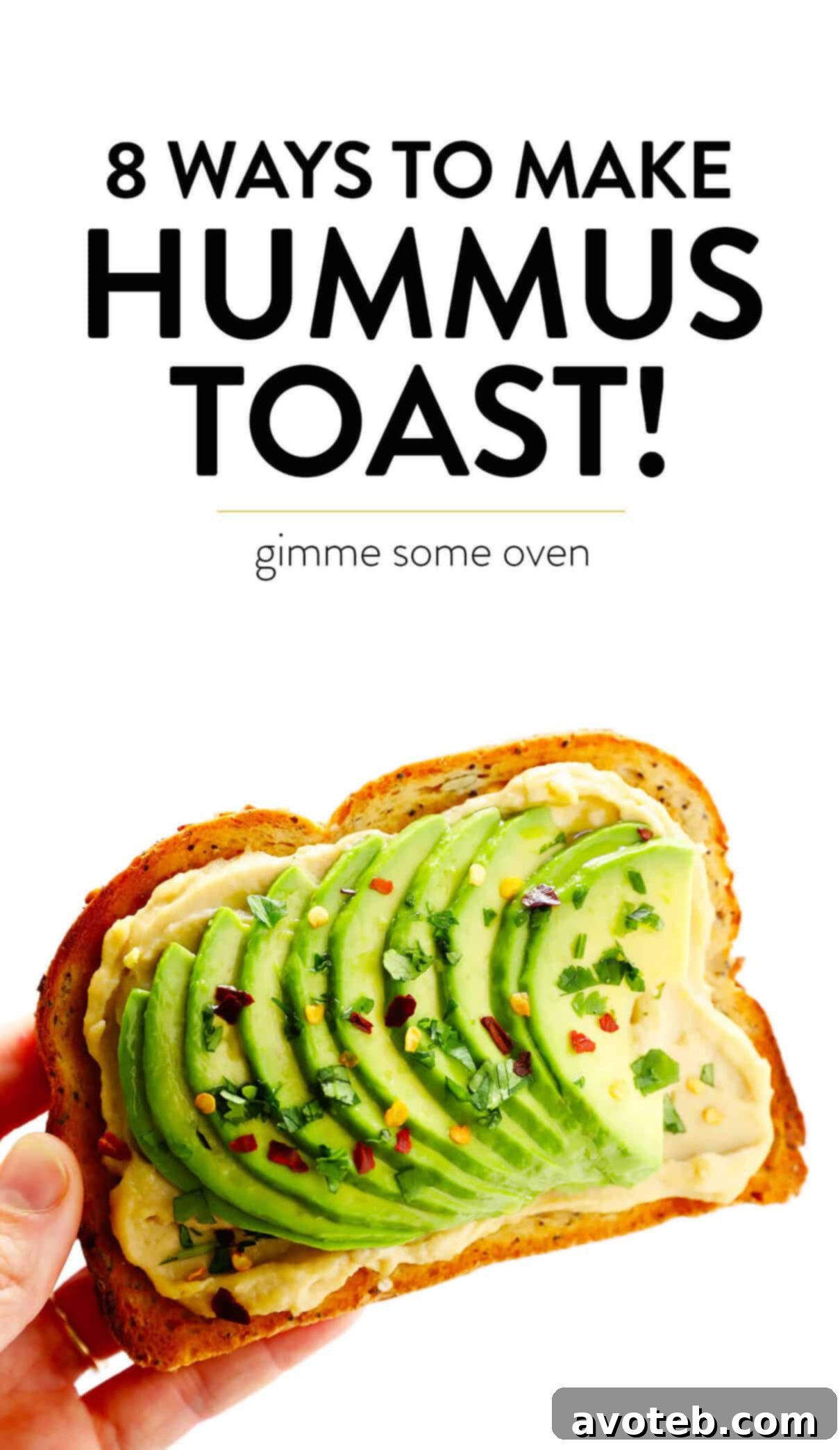 A beautifully arranged collage showcasing all 8 variations of hummus toast, inviting readers to explore different flavors.