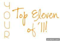 Your Ultimate Top Eleven of 2011